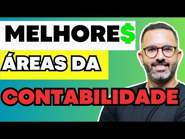 As MELHORES áreas de atuação para CIÊNCIAS CONTÁBEIS em 2024 [$$]