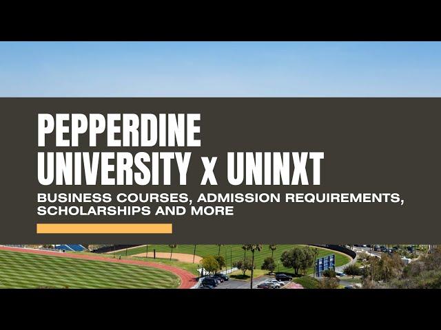 Study at the Graziadio Business School, Pepperdine University with UniNxt Study Overseas
