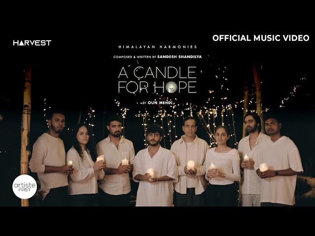 A Candle for Hope Official Music Video I Sandesh Shandilya I Harvest Album