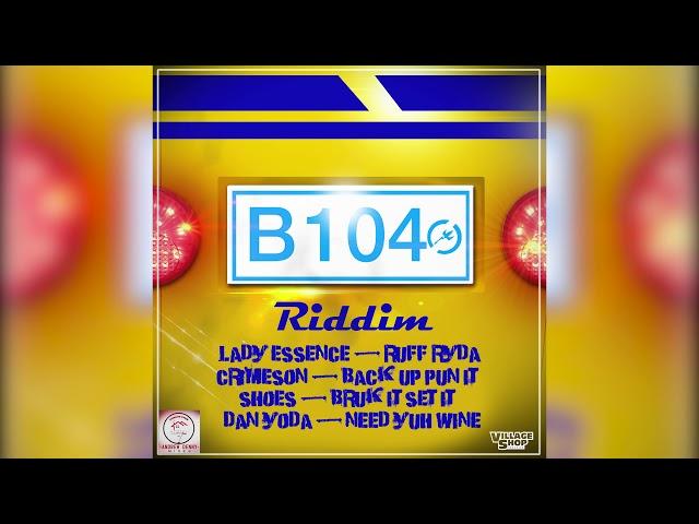 Lady Essence - Ruff Ryda (B104 Riddim) [PelicanCityRecords]{Cropover2018}