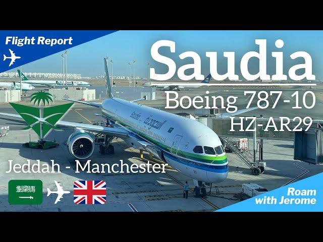 SAUDIA BOEING 787-10 Dreamliner | SAUDIA AIRLINES | Jeddah to Manchester | SV 123 | HZ-AR29| ECONOMY