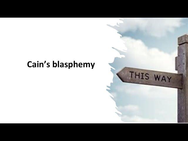 The way of the Father vs the way of Cain (Beresheit)