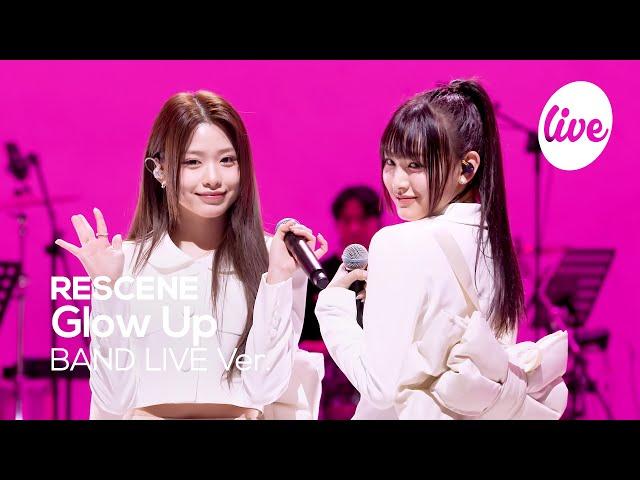 [4K] RESCENE - “Glow Up” Band LIVE Concert [it's Live] K-POP live music show