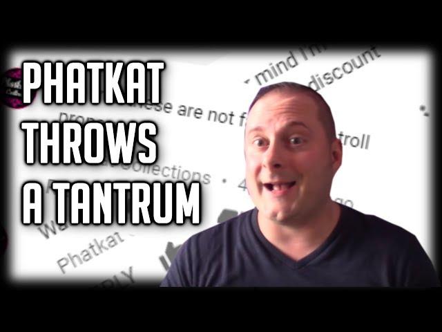 Phatkat Collections Throws A Tantrum