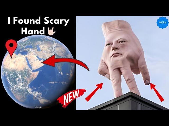 I Found Scary Hand ! on Google Maps and Google Earth #mystisk #googleearth