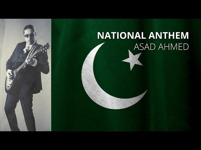 National Anthem | Asad Ahmed