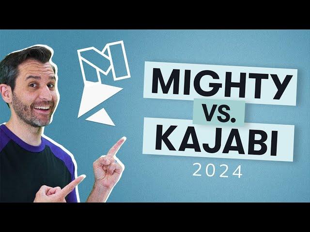 What are the Differences Between Mighty Networks and Kajabi? (2024)