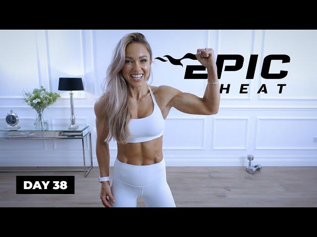 ANNIHILATION Arm Workout - 30 Min Biceps + Triceps | EPIC Heat - Day 38