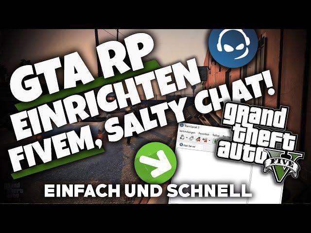 [2024] GTA RP EINRICHTEN! | FIVEM, SALTYCHAT, TEAMSPEAK | Problemlösung und Tutorial | Deutsch