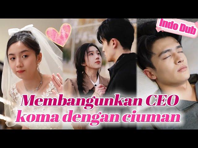 Menikah dengan CEO koma, satu ciuman membangunkannya, dia sangat memanjakanku!#kdrama #cdrama #film