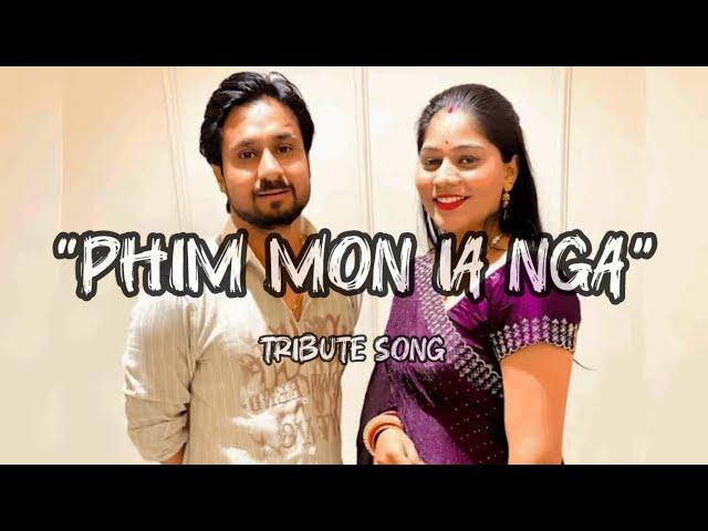 Phim Mon Ia Nga - (Sonam & Raja) Tribute Song by Khraw Umdor