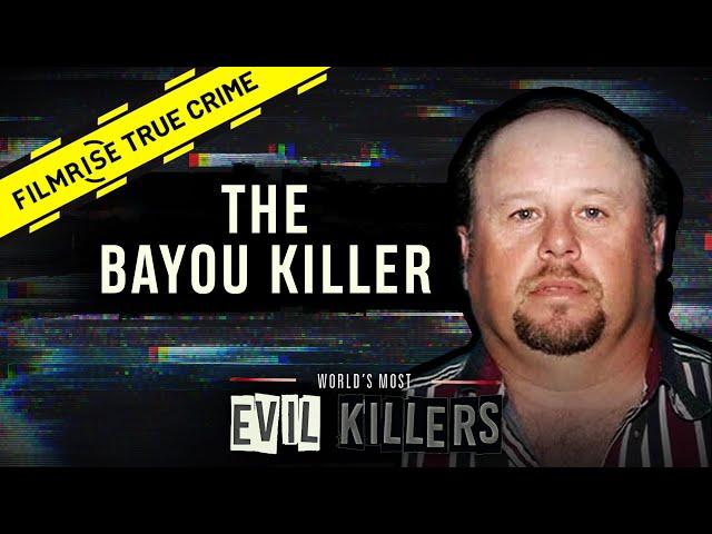 Louisiana’s Most Prolific Serial Killer | World's Most Evil Killers