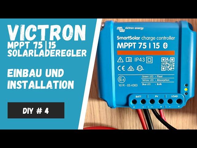 Einbau Victron MPPT Laderegler 75|15 + Anschluss Solartasche Wattstunde WS140SF + VE.SmartNetworking