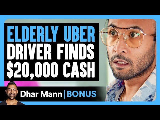 ELDERY UBER DRIVER Finds $20,000 Cash | Dhar Mann Bonus!