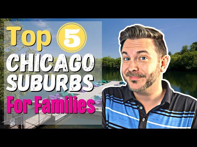 Best Suburbs of Chicago for Families | Living in Chicago Western Suburbs