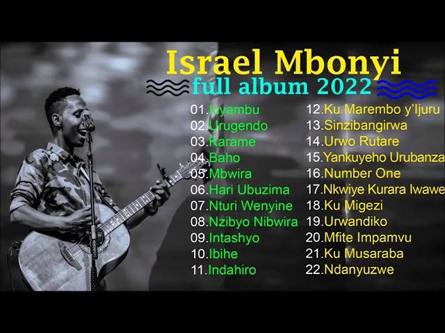 Top Playlist of Israel Mbonyi 2022