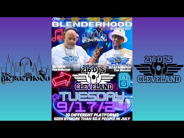 DJ AJ SCRATCH / DJ TECH - THE BLENDERHOOD - 9/17/24