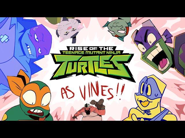 Rise of The TMNT as Vines