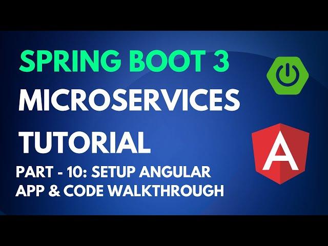 Spring Boot Microservices Tutorial Part 10 - Setup Angular App