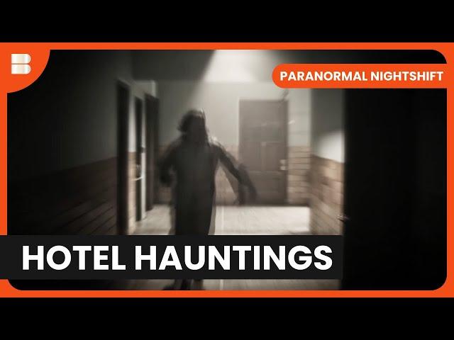 Chilling Hotel Haunting - Paranormal Nightshift - S01 E02 - Paranormal Documentary