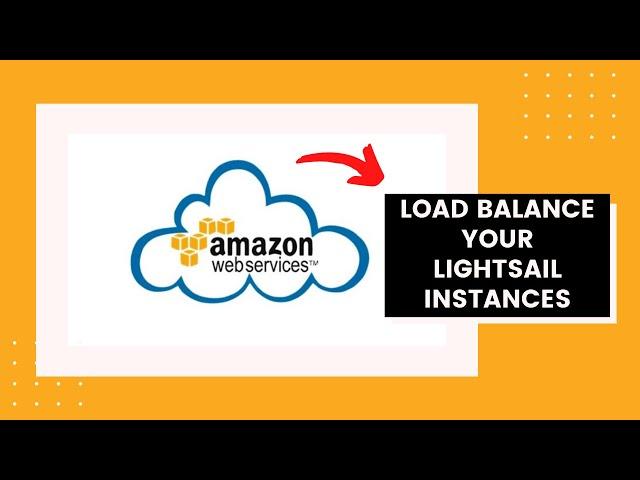 Setup a Load Balancer on AWS Lightsail with SSL