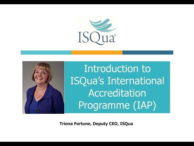 Introduction to ISQua's International Accreditation Programme (IAP)