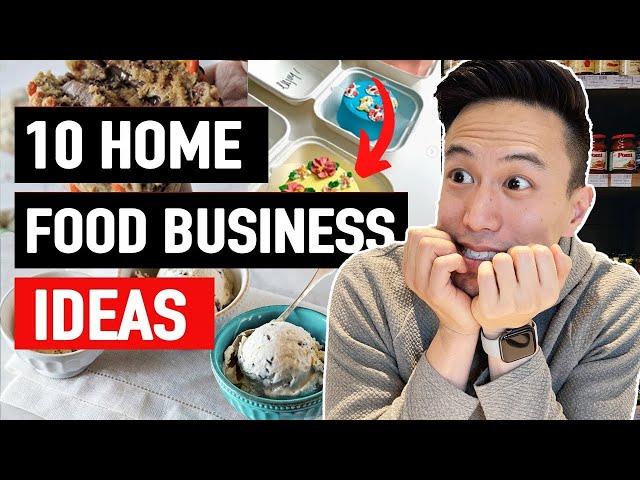 10 EASY Home Food Businesses Ideas You Can Start In 2022 | Start A Small Online Food Business