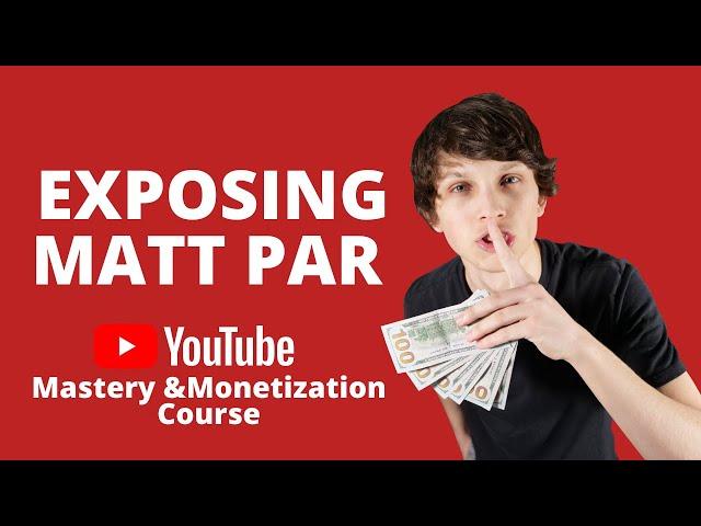 Matt Par Course Review (Tube Mastery & Monetization) SCAM or LEGIT
