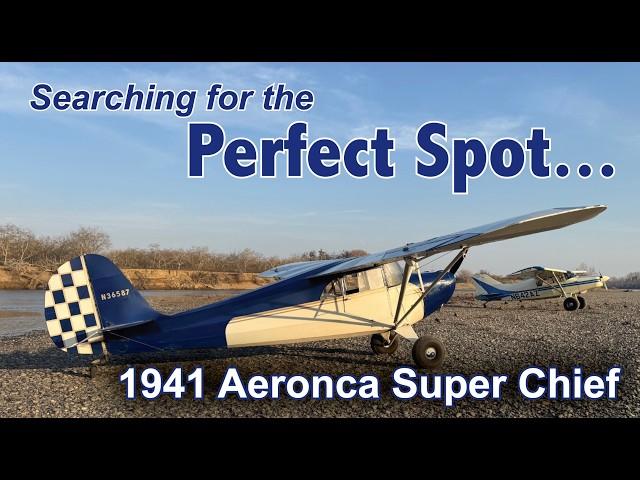 Searching for the Perfect Spot! #offairport #aeronca #maule