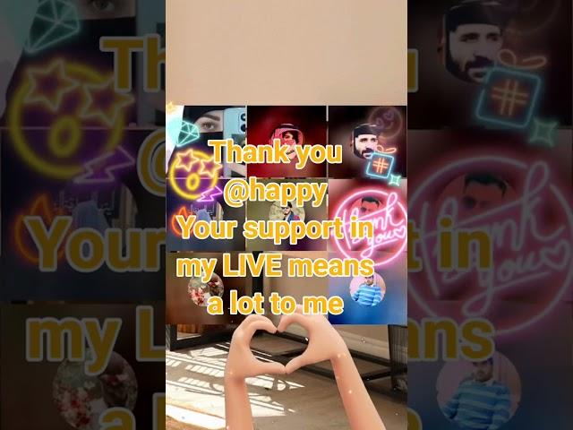 happy, thank you for the incredible support in my LIVE! I will keep creating better LIVE content!