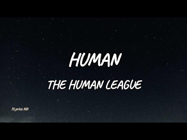 The Human League - Human (Lyrics)