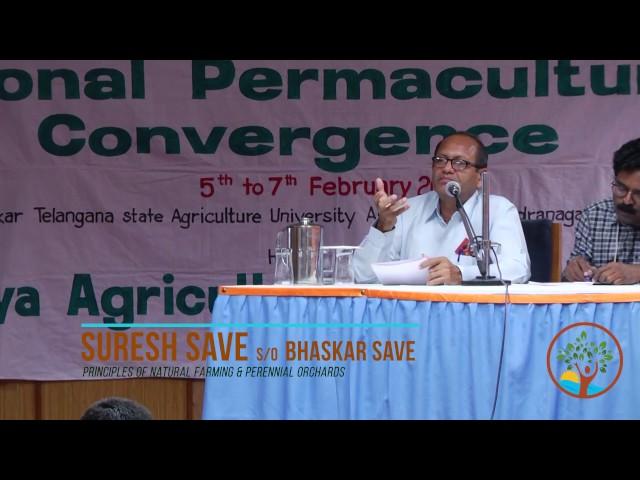National Permaculture Convergence 2016 - Suresh Save on Natural Farming & Perennial Orchards