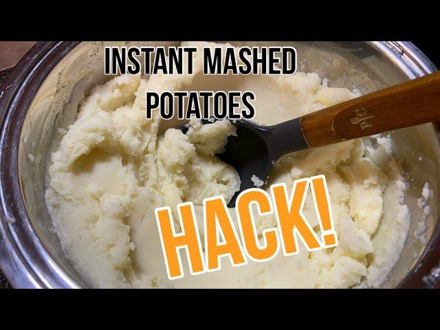 Instant Mashed Potatoes HACK