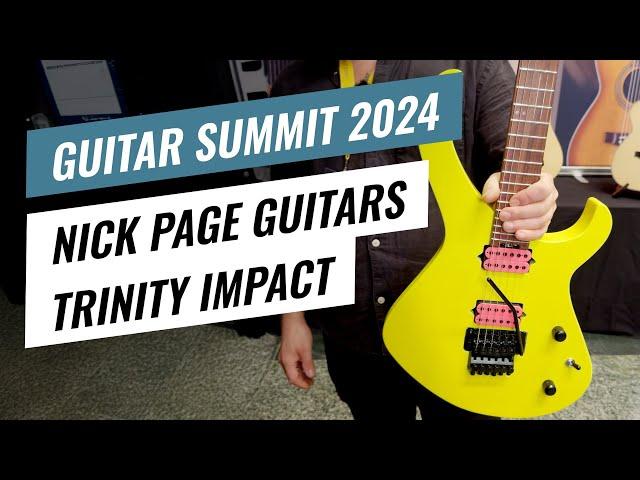 Guitar Summit 2024: The Trinity Impact Guitar by Nick Page - Overview & Sound Demo