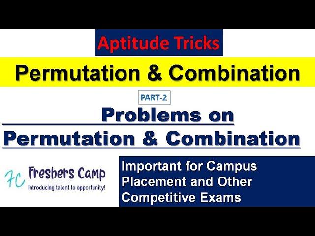 Aptitude Tricks : Problems on Permutation and Combination Part - 2 | Freshers Camp