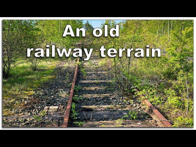 An old railway terrain