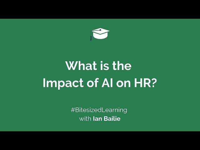 AI in HR - What is the Impact of Artificial Intelligence or AI on HR?