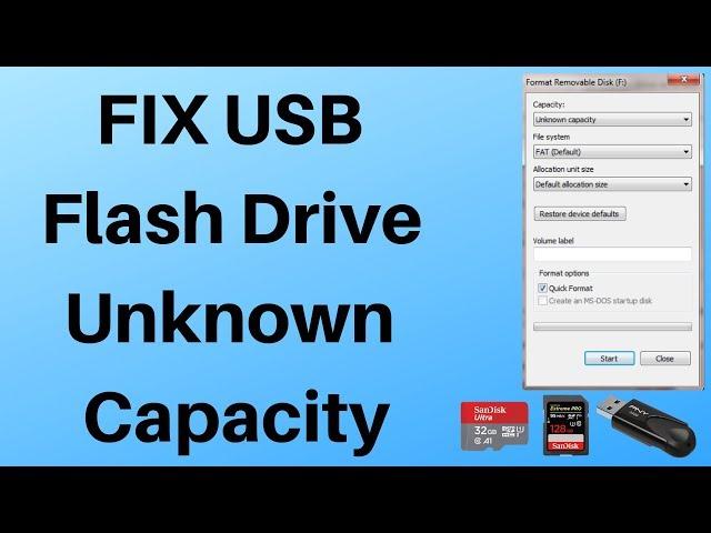 FIX USB Flash Drive Unknown Capacity