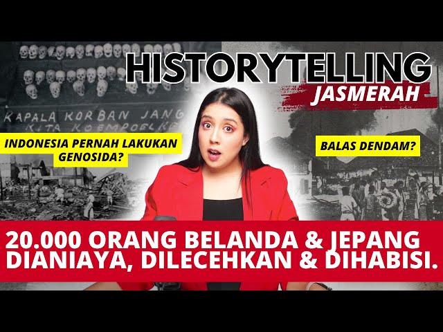 SEJARAH KELAM INDONESIA. "MASA BERSIAP!" Genosida? #HistorytellingJASMERAH