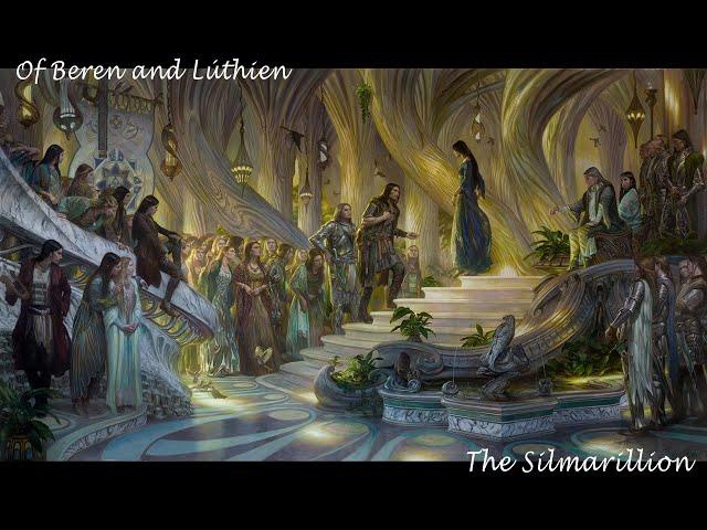 Chapter 19 - Of Beren and Luthien - J.R.R. Tolkien