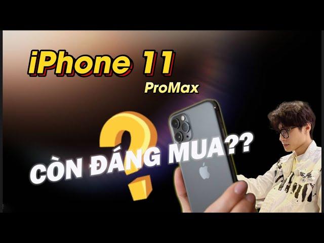 iPhone 11 Pro Max liệu còn đáng mua trong năm 2024 ???