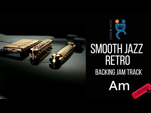 Smooth Jazz Retro  - Backing jam track in A minor (94 Bpm)