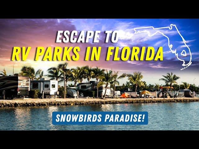 Florida RV Parks to Escape the Winter Cold - Part 1