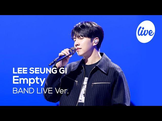 [4K] LEE SEUNG GI “Empty” Band LIVE [it's Live] K-POP live music show