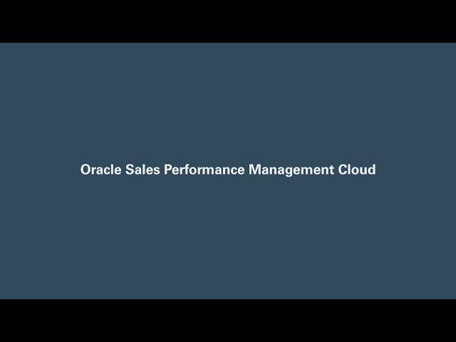Oracle Sales Performance Management Cloud