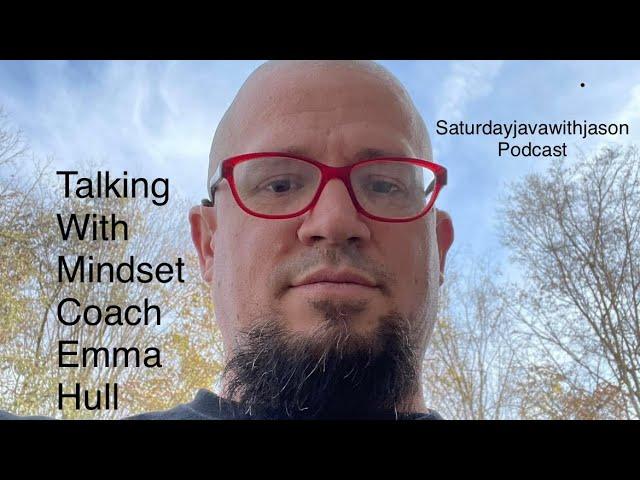 Talking with Mindset Coach Emma Hull