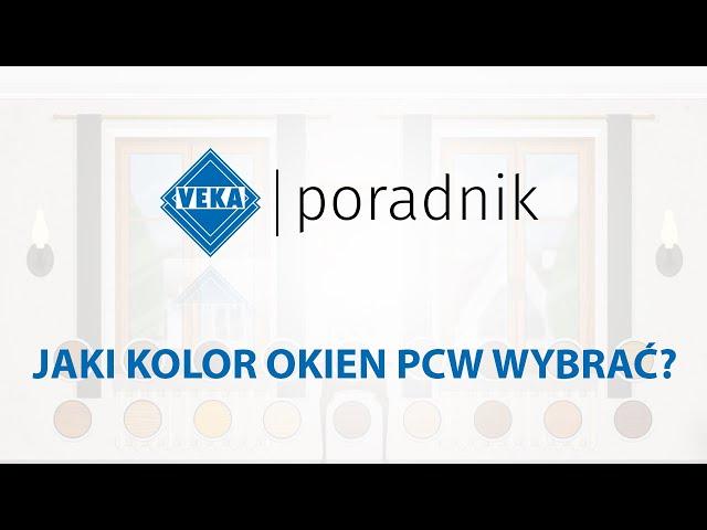 Jaki kolor okien PCW wybrać?