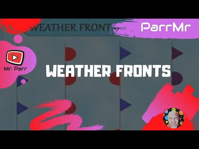 Weather Fronts Song