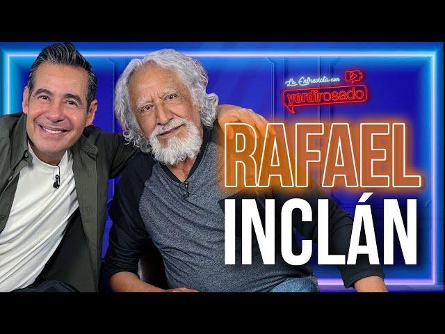 RAFAEL INCLÁN, CAPOTEANDO LA VIDA | La entrevista con Yordi Rosado