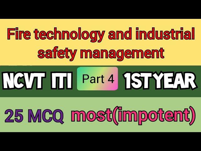 Fire Technology and industrial safety management/part 4//mr kapil tech//